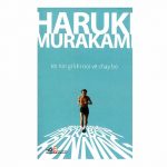 Cuốn sách chạy bộ nào tiếp nhiệt cho bạn?